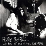 Various Artists - Fenriz Presents... The Best of Old-School Black Metal